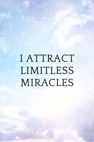 Limitless Miracles Wallpaper