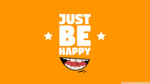 Live Joyfully And Be Happy Wallpaper