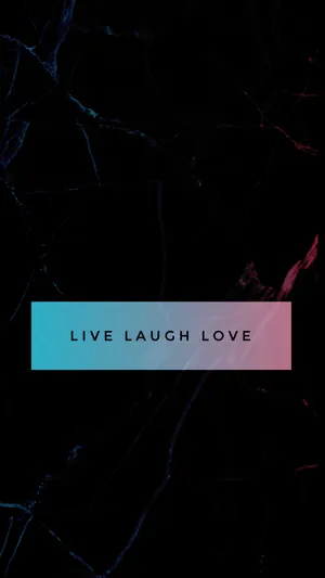 Live Laugh Love - Ad Wallpaper