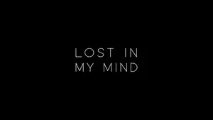 Lost In My Mind Text Graphic Wallpaper