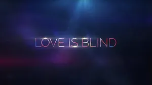 Love Is Blind Show Title Wallpaper