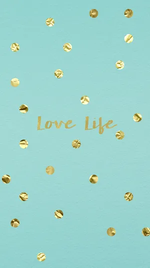 Love Life In Tiffany Blue Wallpaper
