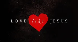 Love Like Jesus Heart Graphic Wallpaper