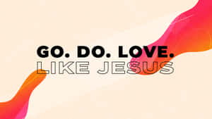 Love Like Jesus Inspirational Graphic Wallpaper