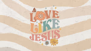 Love Like Jesus Inspirational Quote Wallpaper