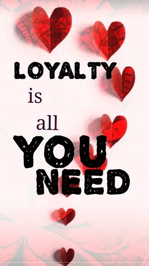 Loyal Quotes And Hearts Wallpaper