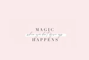 Magic Happens Inspirational Quote Wallpaper