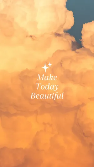 Make Today Beautiful Orange Aesthetic Phone Wallpaper