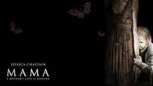 Mama: Bone-chilling Horror Movie Wallpaper