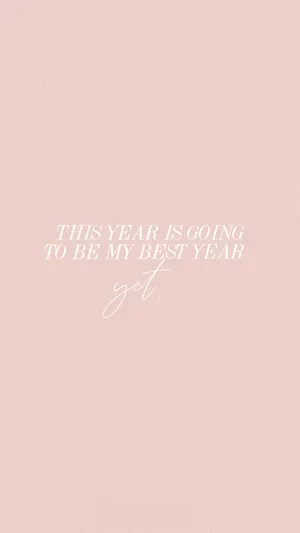 Manifest Best Year Wallpaper