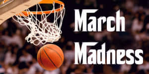 March Madness Wallpaper