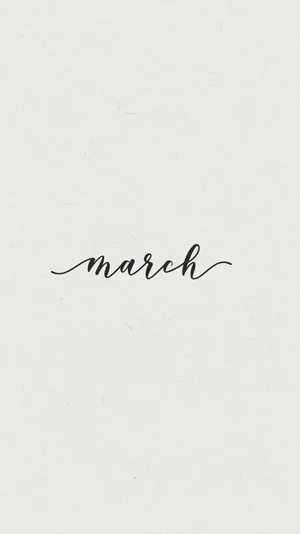 March Simple Cursive Script Wallpaper