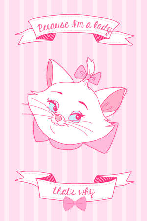 Marie Cat I'm A Lady Wallpaper