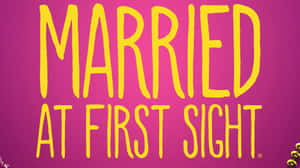 Married At First Sight Australia Wallpaper