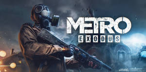 Metro Exodus Gas Mask Man Wallpaper