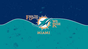 Miami Dolphins Quote Wallpaper