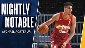 Michael Porter Nightly Notable Wallpaper