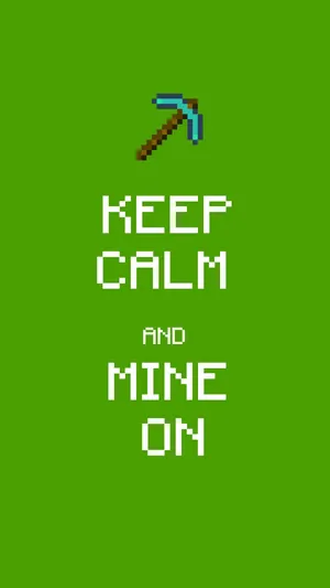 Minecraft Phone Keep Calm Wallpaper