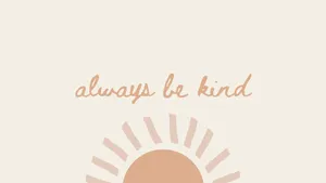 Minimalist Boho Kindness Desktop Background Wallpaper