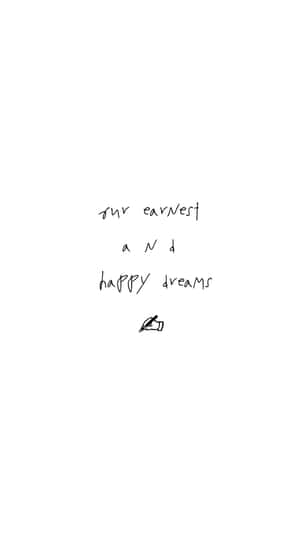 Minimalist Kpop Handwritten Quote Wallpaper