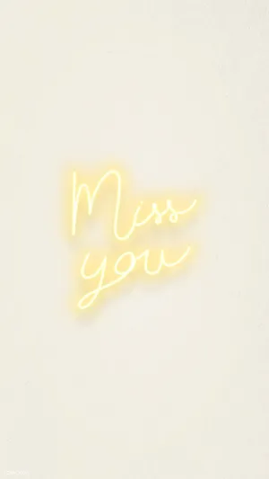Missing You Yellow Neon Lettering Wallpaper