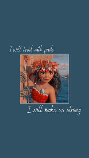 Moana Leadershipand Strength Aesthetic Wallpaper