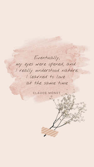 Monet Inspiration Nature Quote Wallpaper