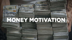 Money Motivation - A Man Holding A Stack Of Money Wallpaper