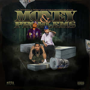 Money Problems Lil Travieso Wallpaper