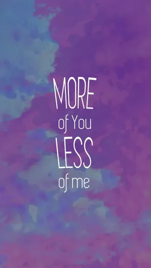 More Of You Less Of Me_ Religious Quote Wallpaper