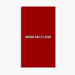 More Self Love Red Poster Wallpaper