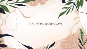 Mothers Day Aesthetic Greeting Card Wallpaper