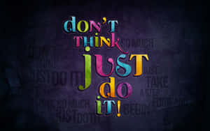 Motivational Just Do It Wallpaper Wallpaper