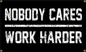 Motivational Work Harder Banner Wallpaper