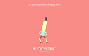 Mr. Poopybutthole - A Lovable Character Wallpaper