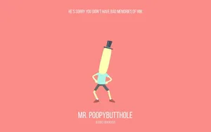 Mr. Poopybutthole - A Lovable Character Wallpaper