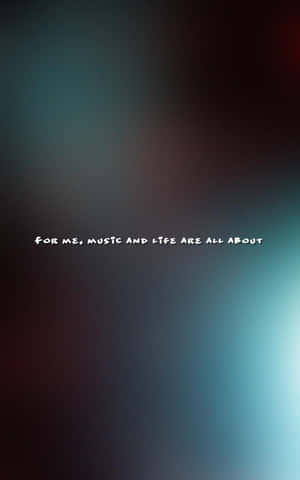 Music Life Philosophy Quote Wallpaper