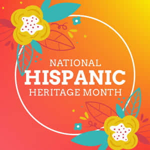 National Hispanic Heritage Month Celebration Wallpaper