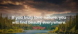 Nature Beauty Quote Van Gogh Wallpaper