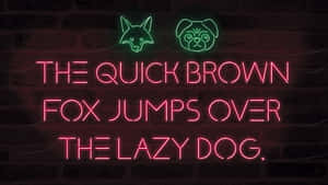 Neon Pangramwith Foxand Dog Wallpaper