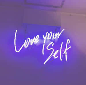 Neon Self Love Aesthetic Wallpaper