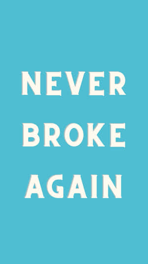 Never Broke Again Logo Blue Background Wallpaper