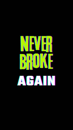 Never Broke Again Logo Neon Effect Wallpaper