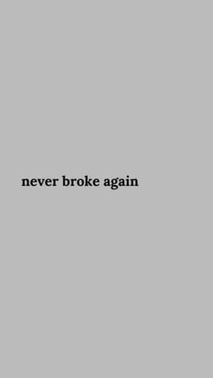 Never Broke Again Logo Simple Text Wallpaper