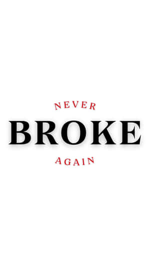 Never Broke Again Logo Wallpaper