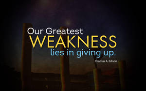 Never Give Up Thomas Edison Wallpaper