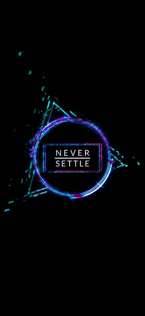 Never Settle Neon Aesthetic Iphone Wallpaper