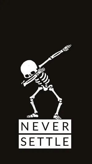 Never Settle Skeleton Dabbing Wallpaper