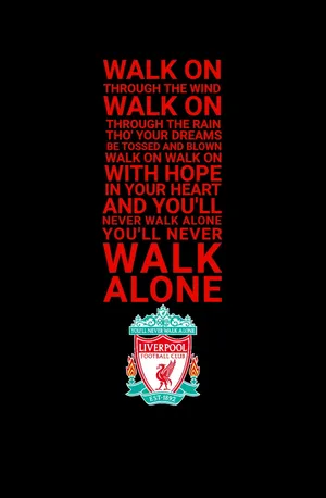 Never Walk Alone Liverpool 4k Wallpaper