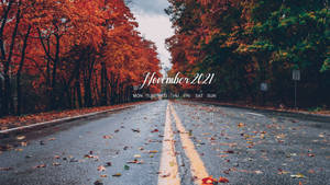 November 2021 Calendar Red Road Trees Wallpaper